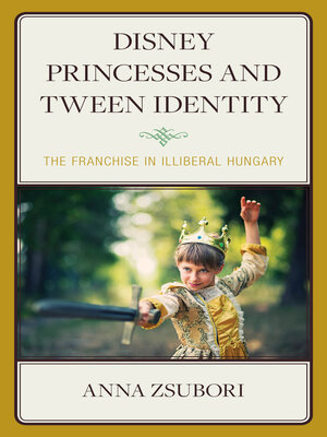cover image of Disney Princesses and Tween Identity